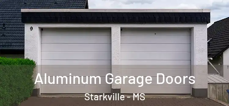  Aluminum Garage Doors Starkville - MS