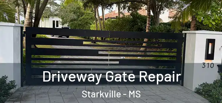 Driveway Gate Repair Starkville - MS
