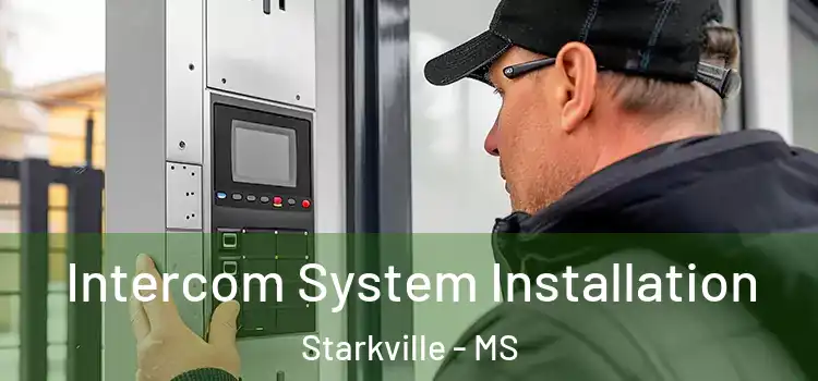 Intercom System Installation Starkville - MS