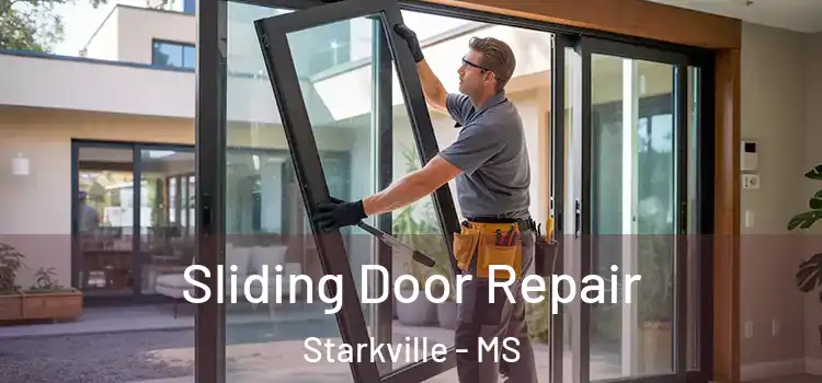 Sliding Door Repair Starkville - MS