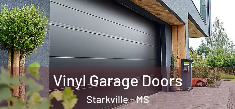  Vinyl Garage Doors Starkville - MS